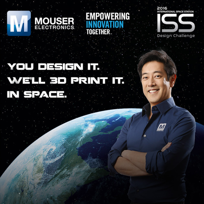 Mouser and Grant Imahara launch groundbreaking contest to 3D-print design on ISS